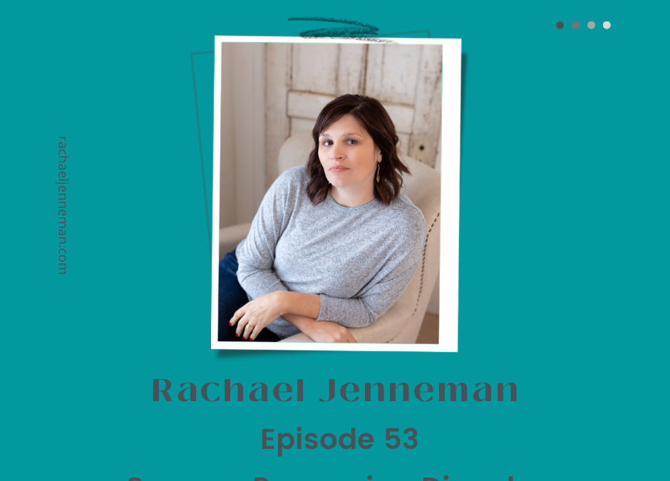 Episode 53: Rachael Jenneman- ADHD’s Sister, Sensory Processing Disorder