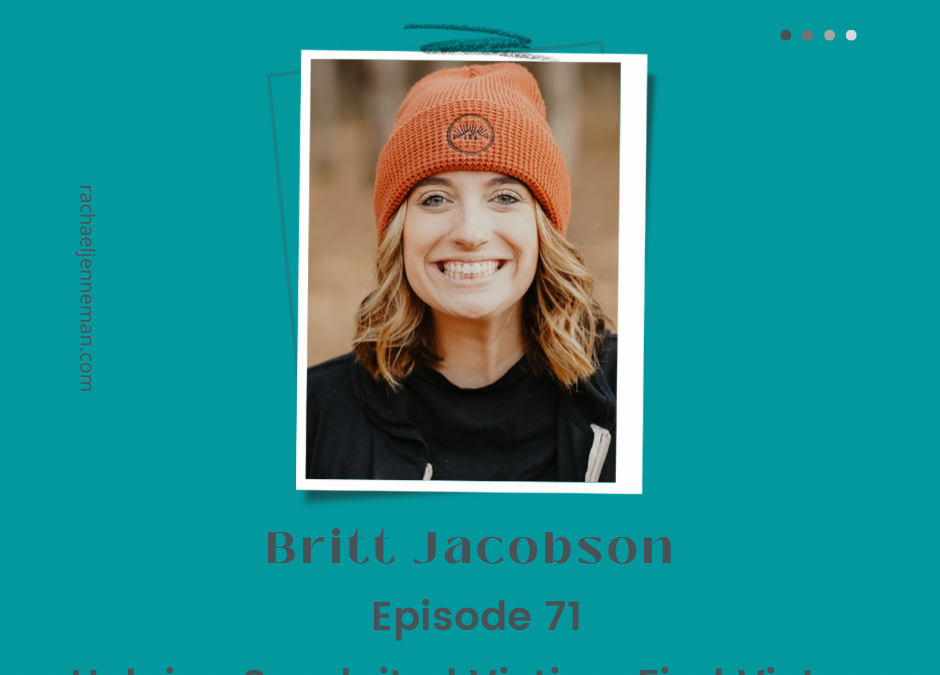 Episode 71: Britt Jacobson- Rescuing Women from Sexploitation