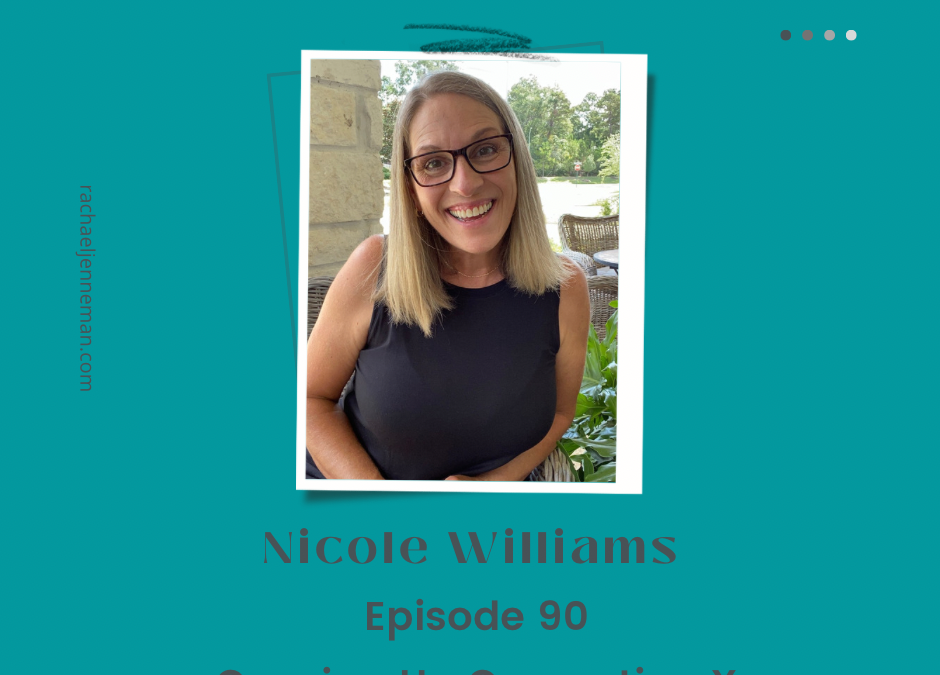 Episode 90: Nicole Williams- Growing Up Generation X